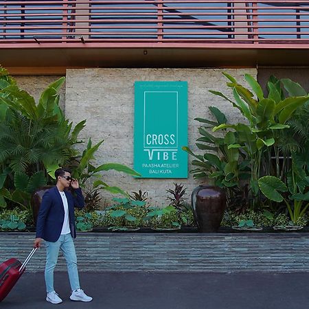 Cross Vibe Paasha Atelier Bali Kuta Hotel Kuta  Exterior photo